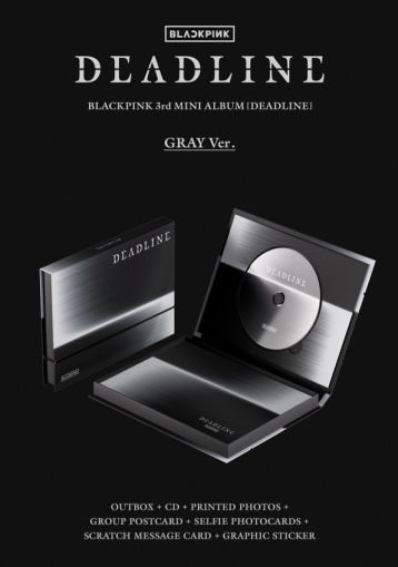 BLACKPINK - 3rd MINI ALBUM [DEADLINE] (GRAY Ver.) PRE - ORDER 