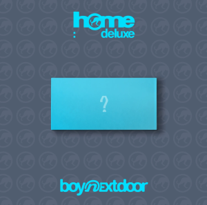 BOYNEXTDOOR -  [HOME: DELUXE] Weverse Albums ver. PRE - ORDER 