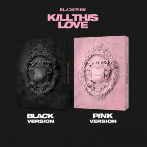 BLACKPINK - KILL THIS LOVE