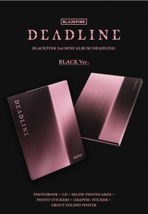 BLACKPINK - 3rd MINI ALBUM [DEADLINE] (BLACK Ver./ PINK Ver.) PRE - ORDER 
